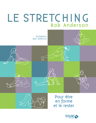Le stretching - Nouvelle édition
