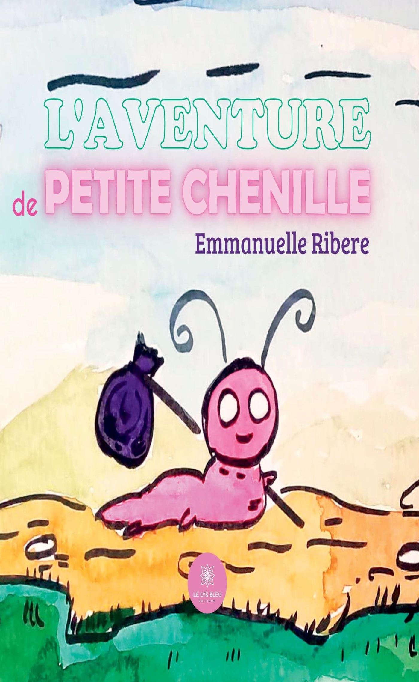 L'aventure de Petite Chenille