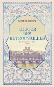La Porteuse de pain - Tome 2 Le Jour des retrouvailles