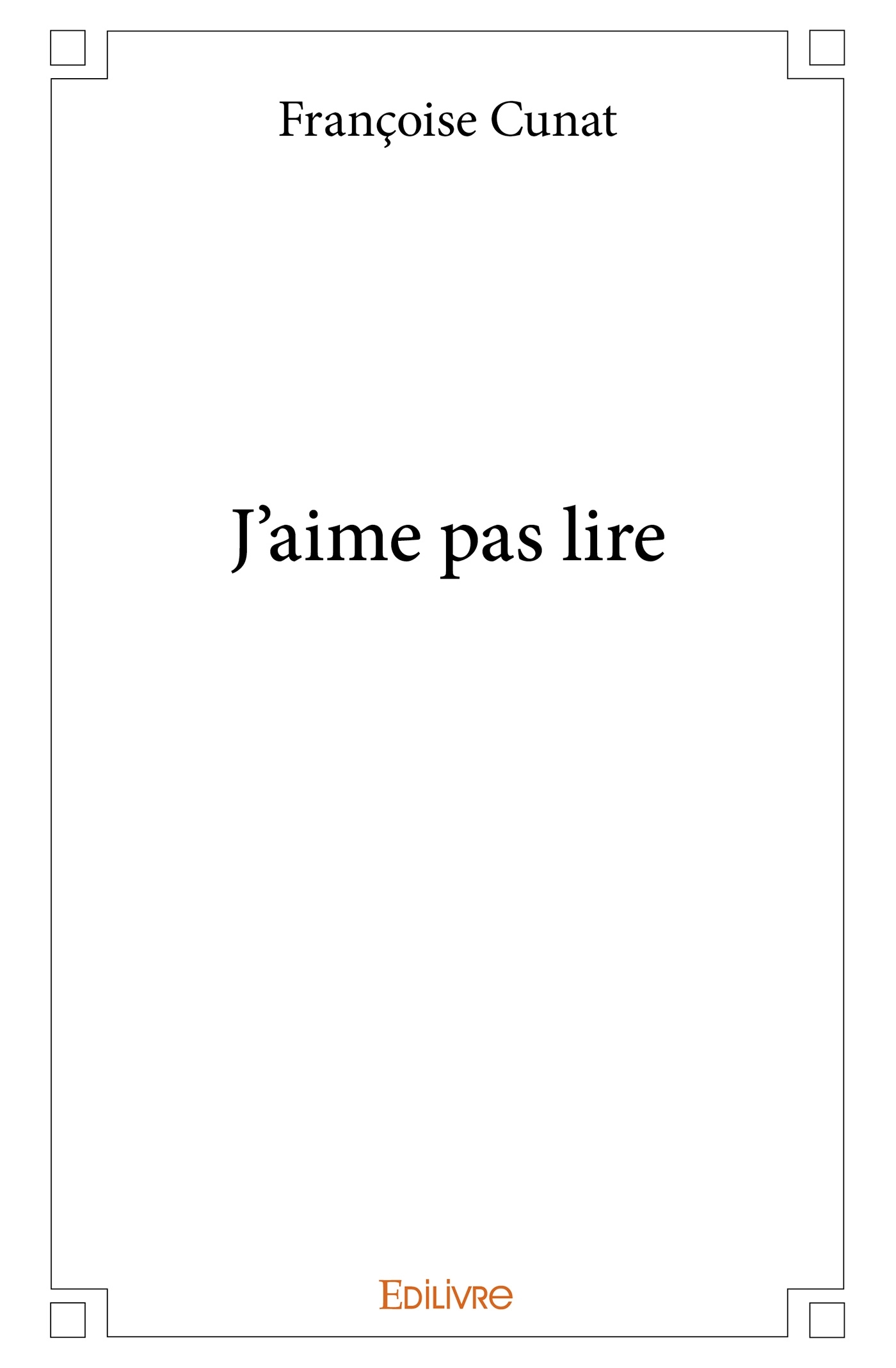 J'aime pas lire