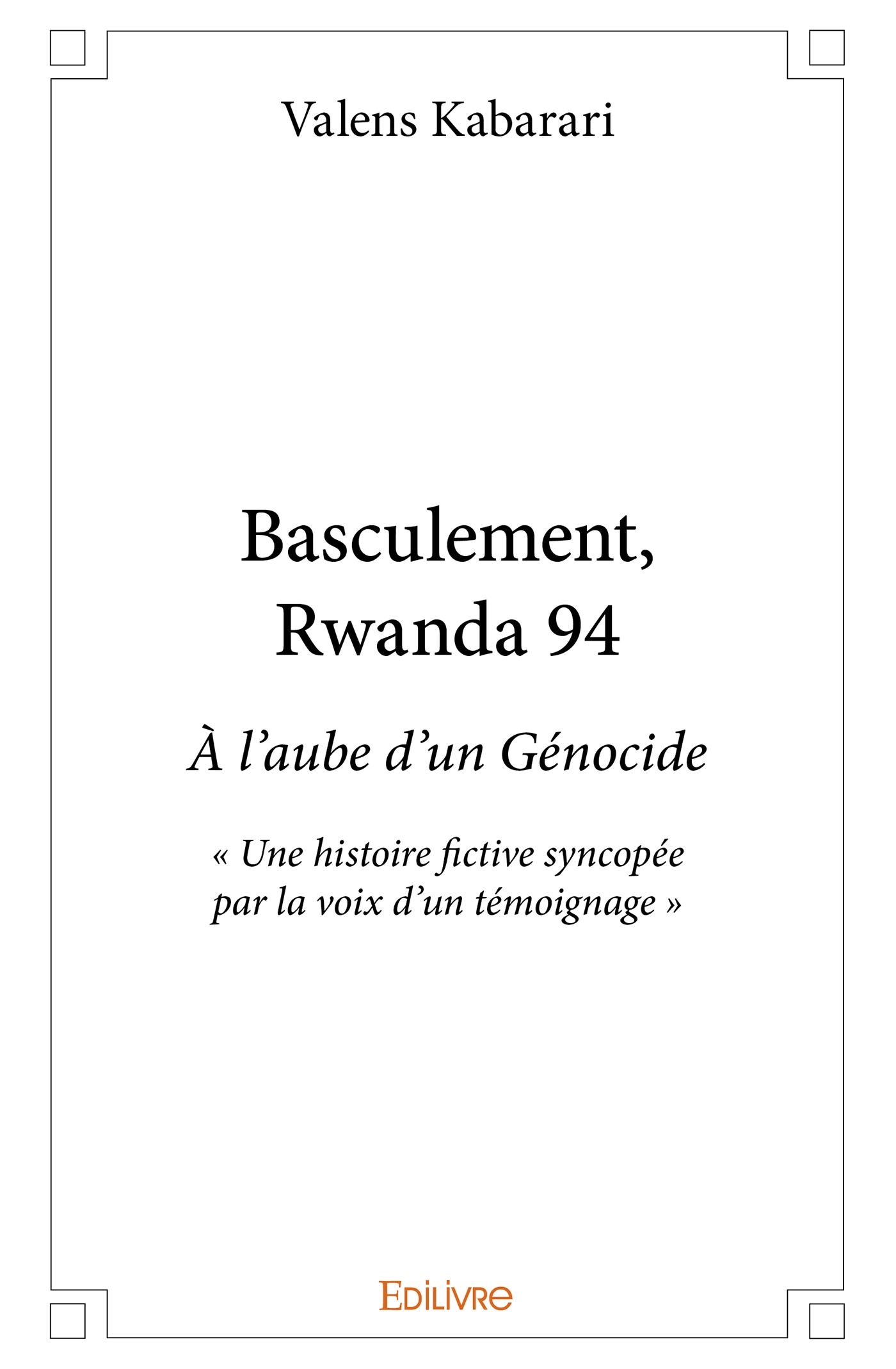 Basculement , Rwanda 94