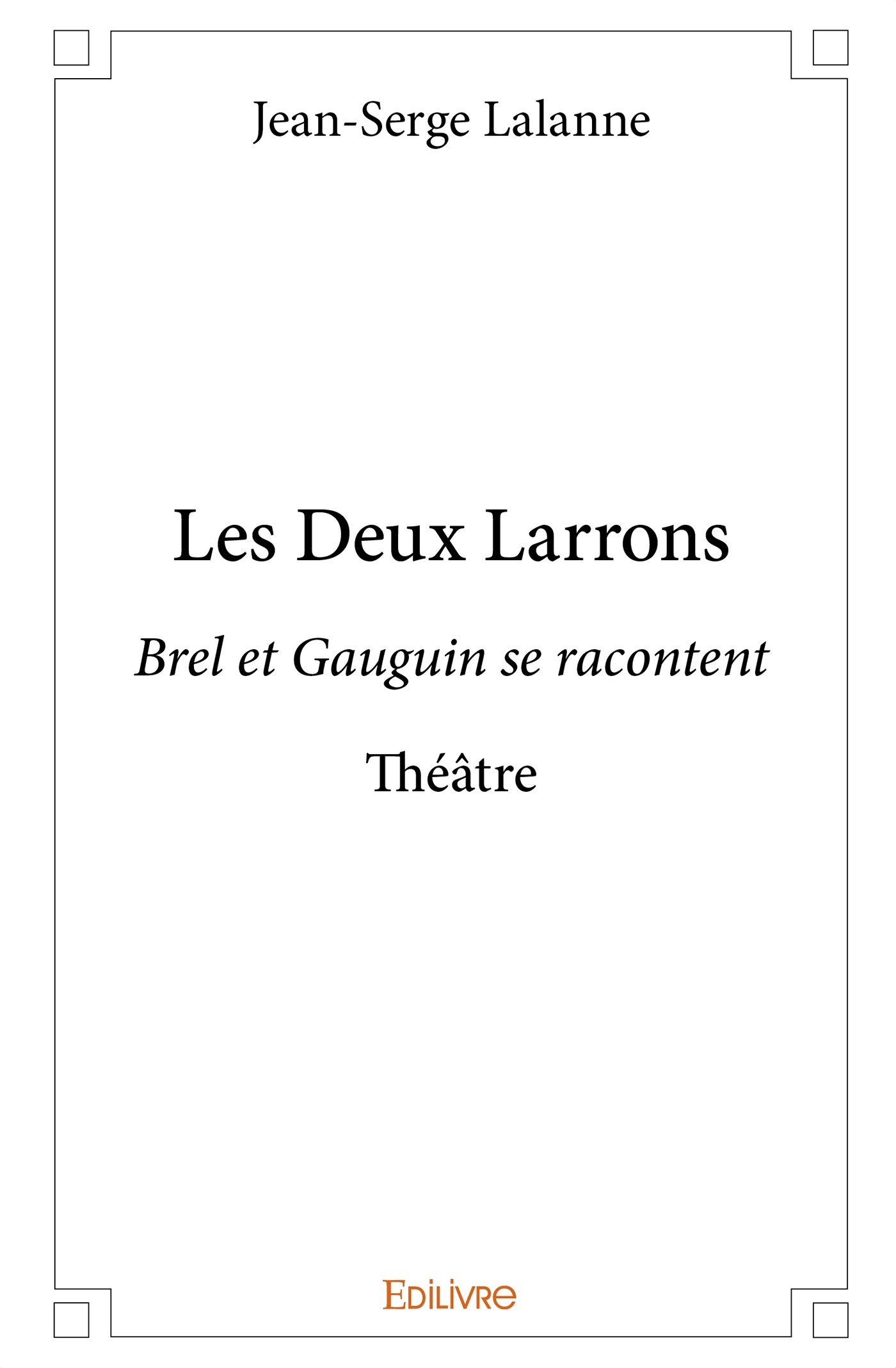 Les Deux Larrons