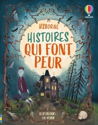 Histoires qui font peur - Contes et histoires illustrés - Dès 7 ans
