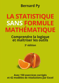 La Statistique sans formule mathématique - 3e édition