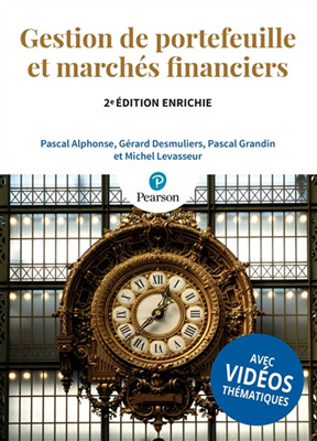 Gestion de portefeuille et marchés financiers - 2e édition enrichie