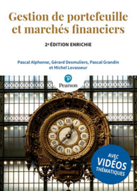 Gestion de portefeuille et marchés financiers - 2e édition enrichie