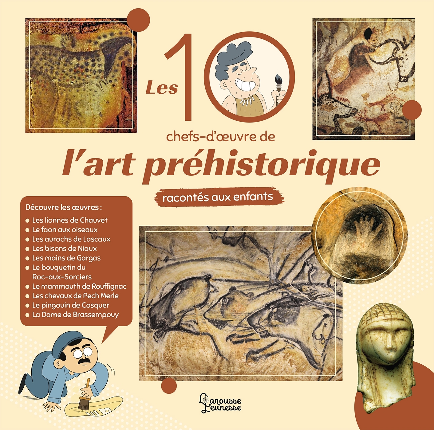 Les 10 chefs d'oeuvre de l'art préhistorique racontés aux enfants