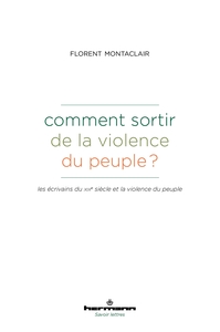 Comment sortir de la violence du peuple ?