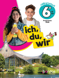 ich, du, wir - Allemand 6e - 2025 - Manuel - élève