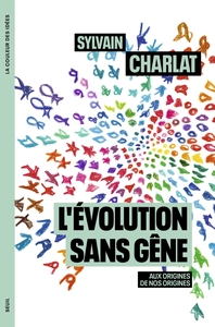 L'Evolution sans gêne