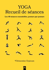 Yoga - Recueil de séances