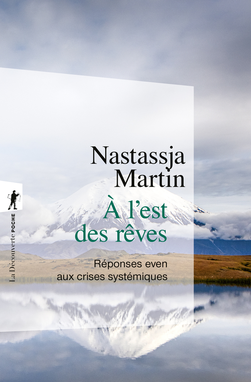 À l'est des rêves - Réponses even aux crises systémiques