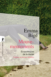 Mouvementements - Écopolitiques de la danse