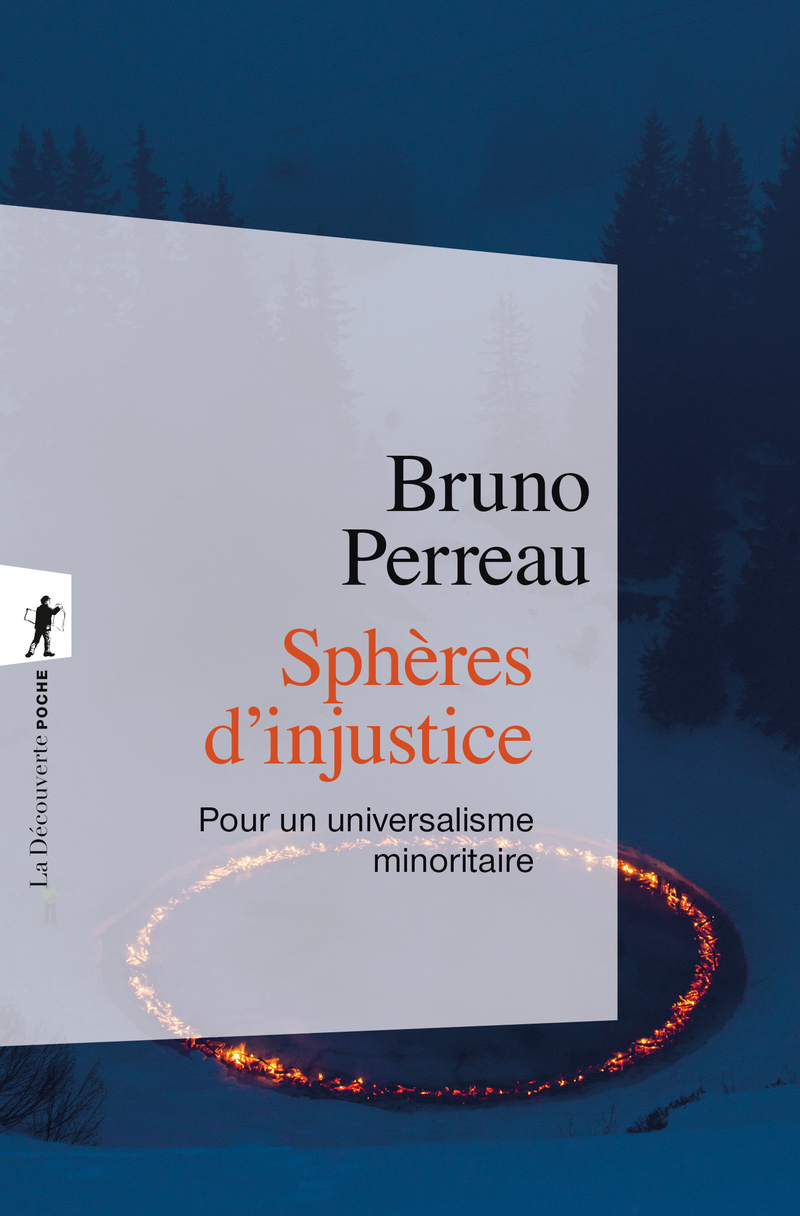 Sphères d'injustice - Pour un universalisme minoritaire