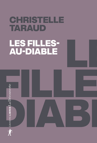 Les Filles-au-Diable - Retrouver les "sorcières" de Steilneset (1620-2022)