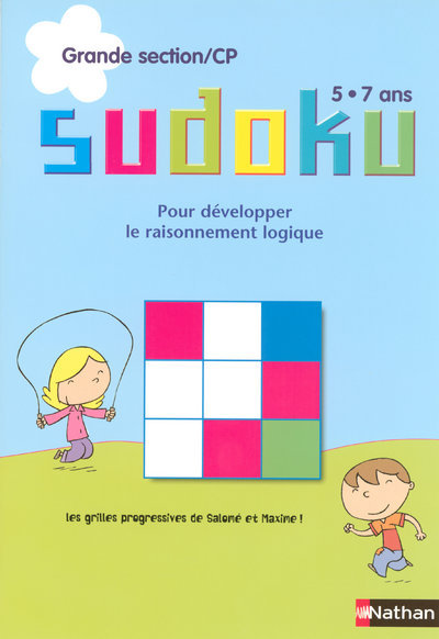 SUDOKU GRANDE SECTION / CP 5-7ANS POUR DEVELOPPER LE RAISONNEMENT LOGIQUE