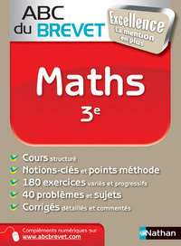 ABC DU BREVET EXCELLENCE MATHS 3E