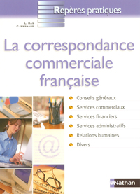 LA CORRESPONDANCE COMMERCIALE FRANCAISE - REPERES PRATIQUES N26