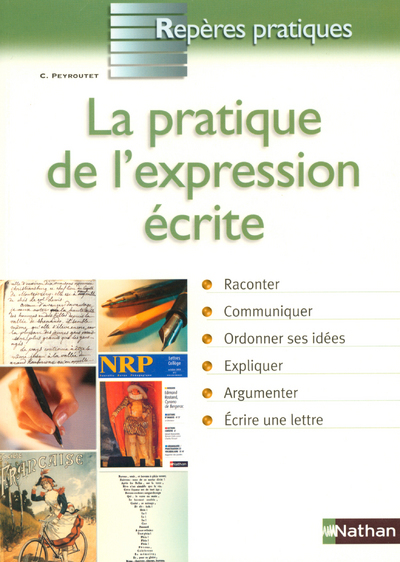 PRATIQUE EXPRESSION ECRITE 2005 REPERES PRATIQUES N16