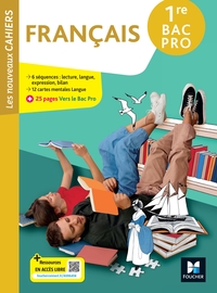 Les Nouveaux Cahiers - Français - 1re Bac Pro - Éd. 2026 - Livre élève