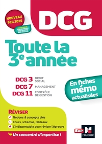 DCG - Toute la 3e année du DCG 3, 7, 11 en fiches  - Révision