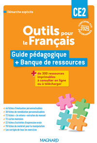 Outils pour le Français CE2 (2025) - Guide pédagogique + Banque de ressources