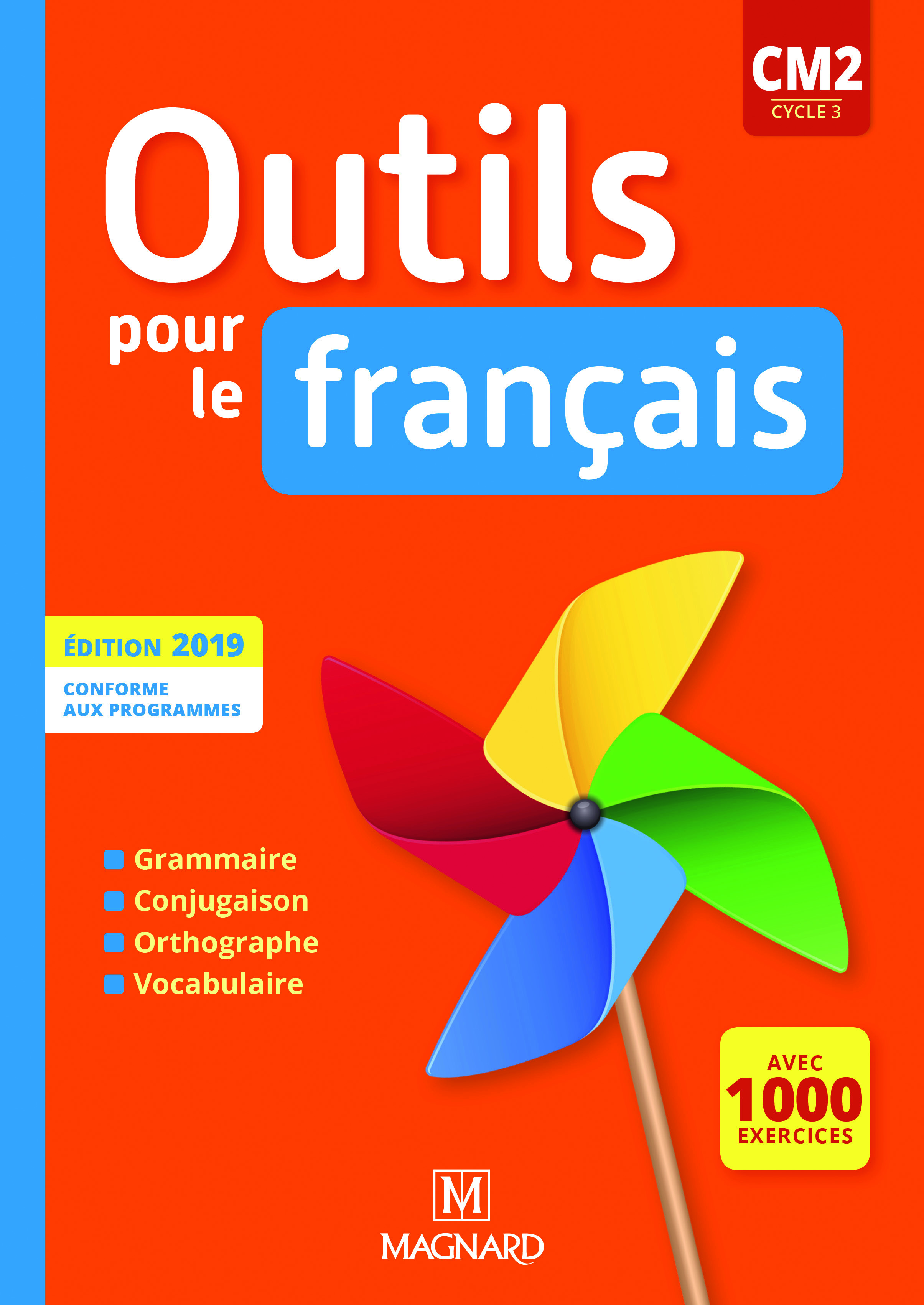 Outils pour le Français CM2 (2019) - Manuel