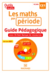 Outils pour les Maths CE1 (2021) - Les Maths par période - Guide pédagogique avec CD-Rom banque de ressources