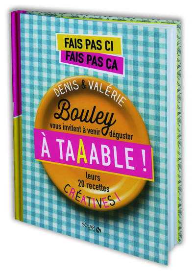 Fais pas ci fais pas ça - A taaaBLE !