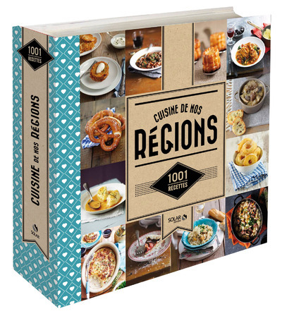 Cuisine de nos régions - 1001 recettes