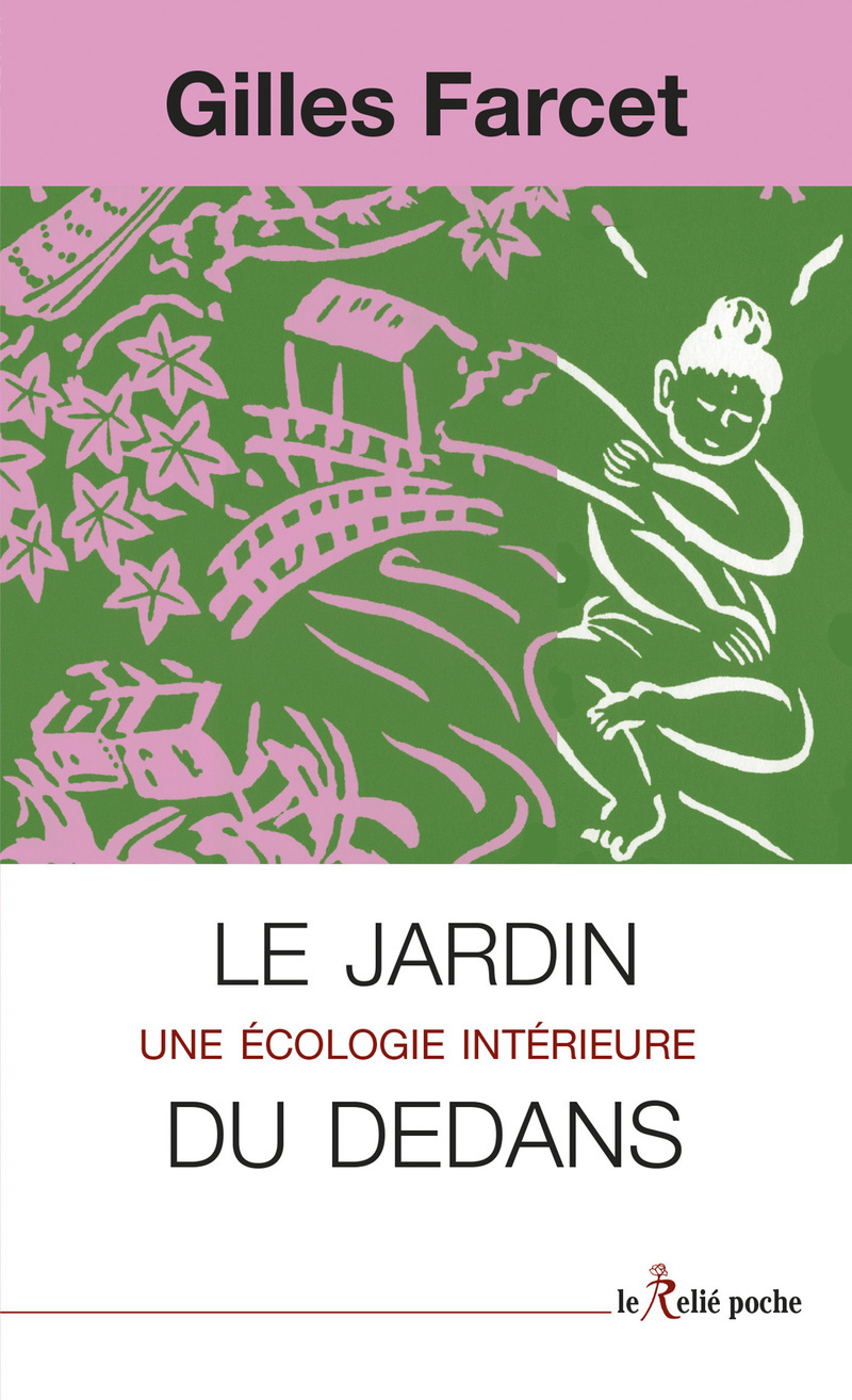 Le jardin du dedans - Une écologie intérieure