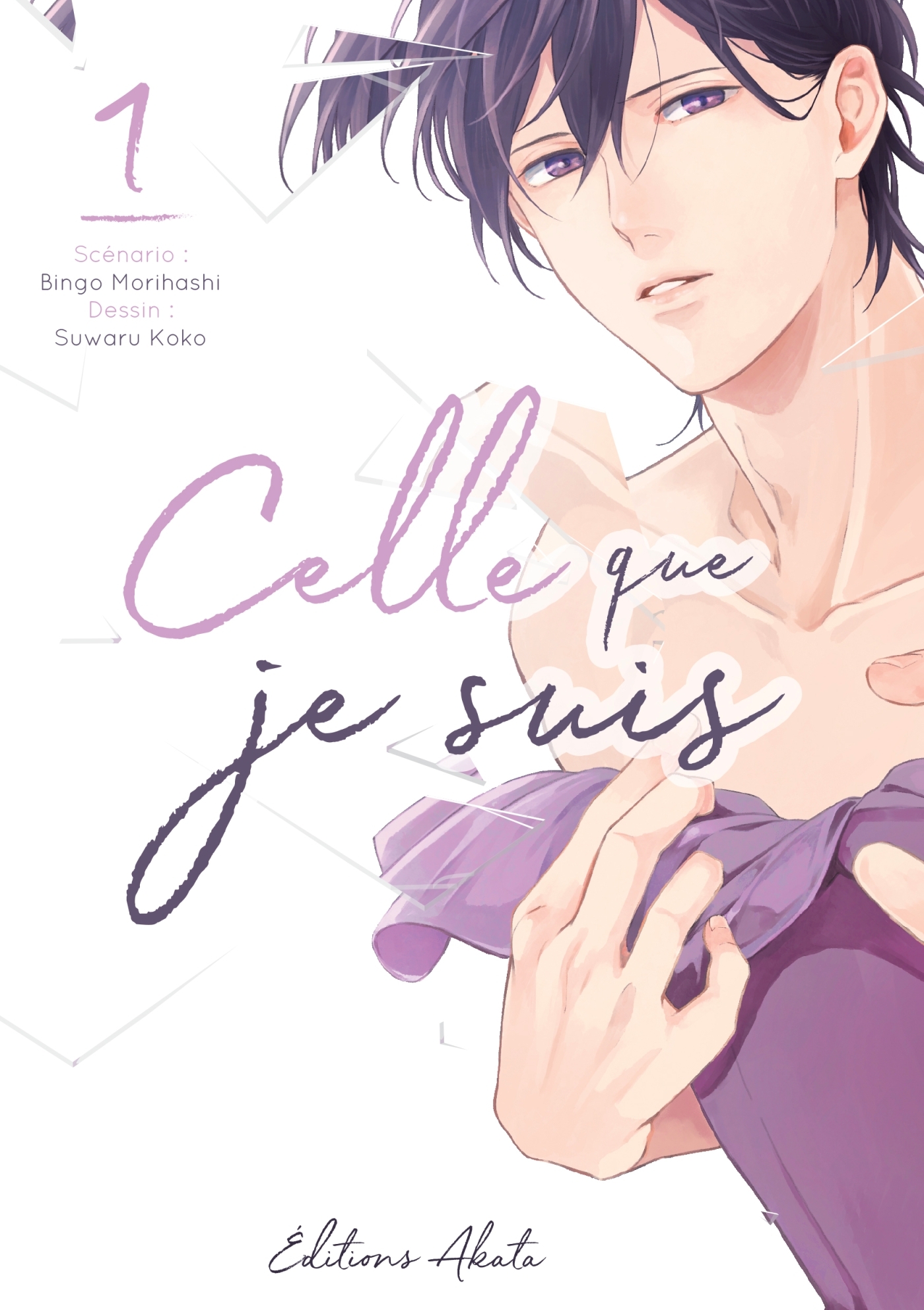 Celle que je suis - tome 1