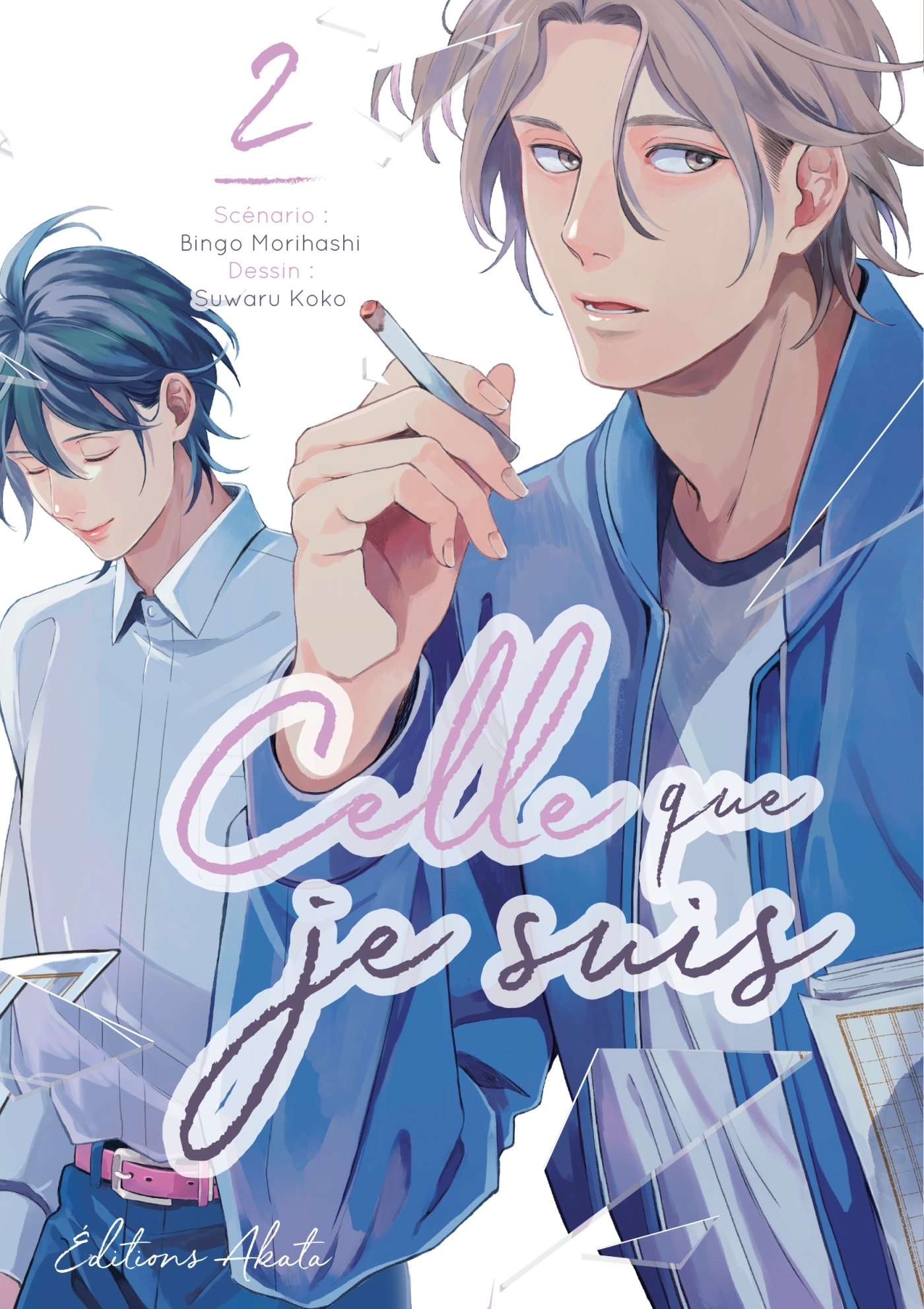Celle que je suis - tome 2