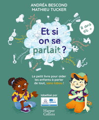 Et si on se parlait ? (11 ans et plus) - Nouvelle Edition 2025