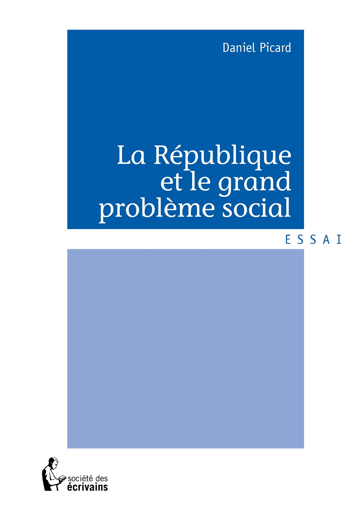 La République et le grand problème social