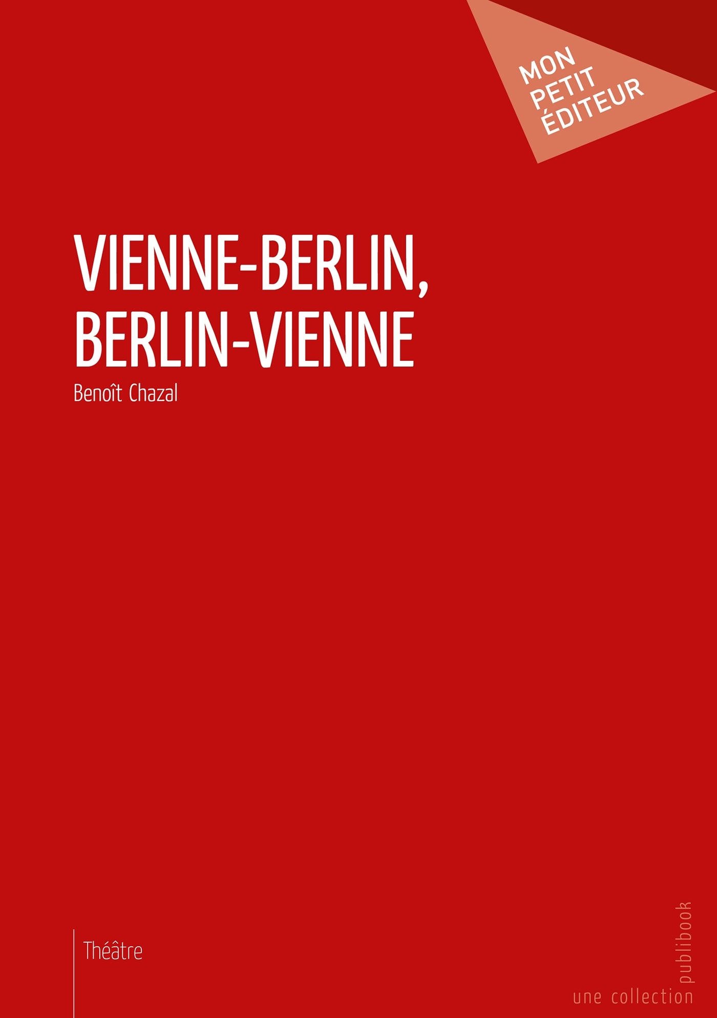 Vienne-Berlin, Berlin-Vienne
