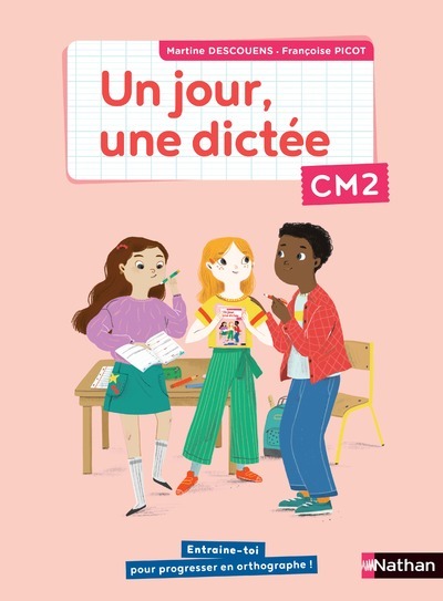 Couverture de UN JOUR UNE DIC - Un jour, une dictée CM2 - Cahier élève