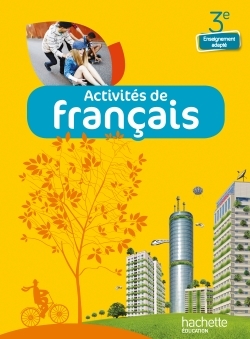 Couverture de SEGPA - Activités de Français 3e Enseignement adapté - Livre élève - Ed. 2014