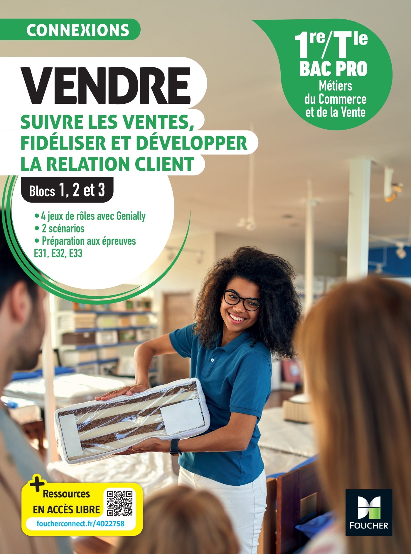 Couverture de Connexions - Connexions - VENDRE, suivre les ventes, fidéliser et dév. la rel. client - 1re-Tle Bac Pro - 2024