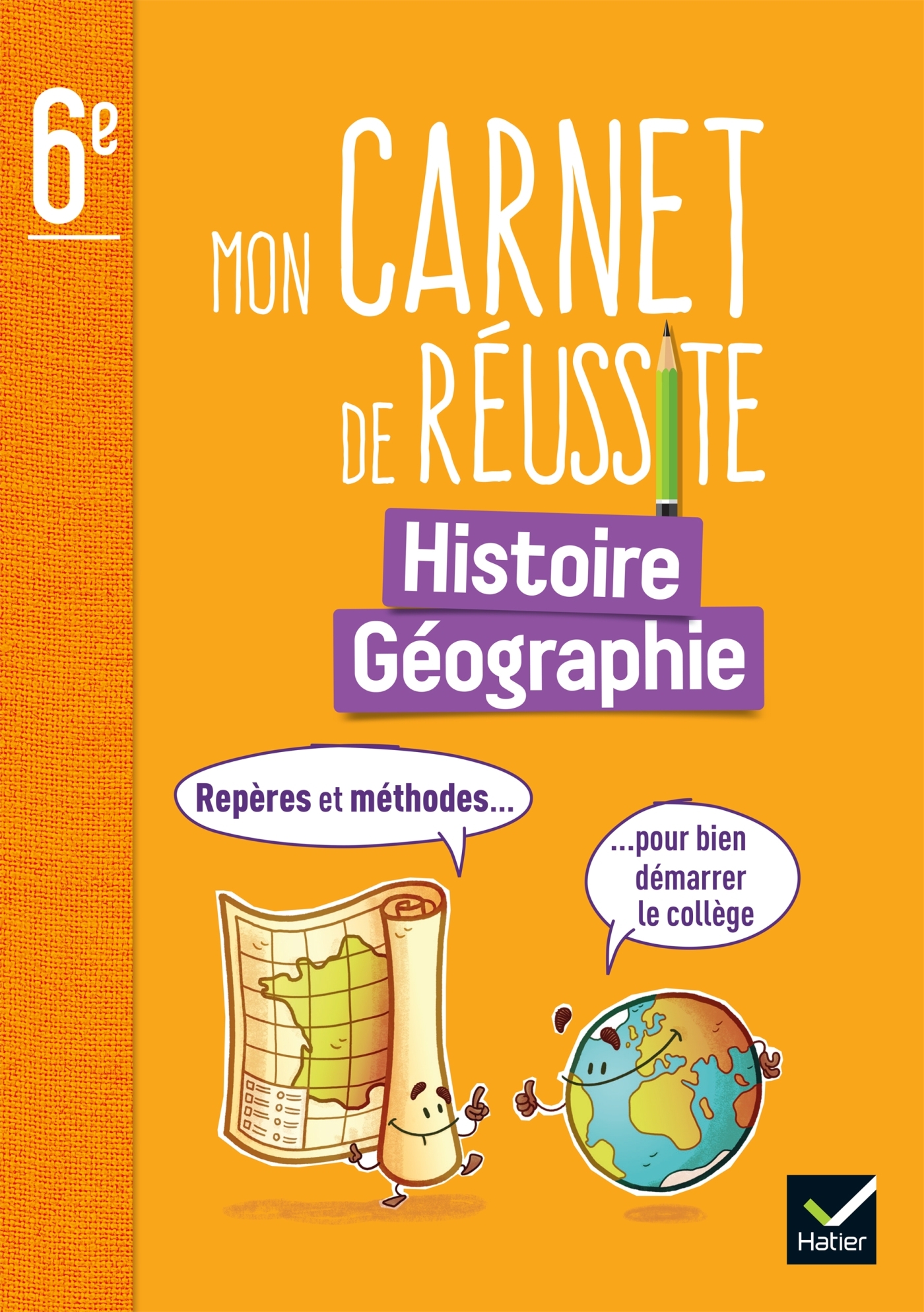 Couverture de Carnet de réuss - Mon carnet de réussite Histoire-Géographie 6e Ed. 2023 - Repères et méthodes