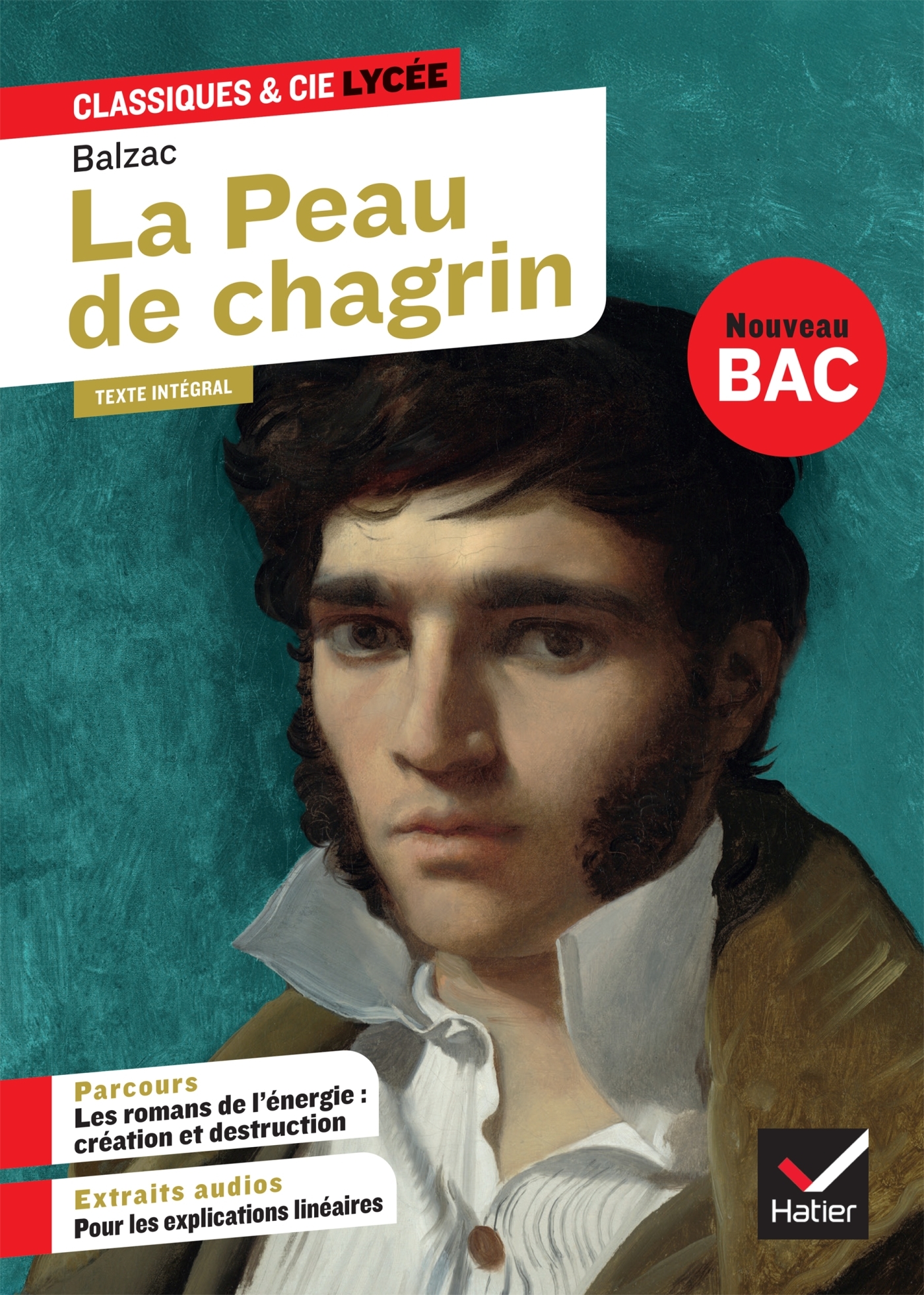 Couverture de Classiques & Ci n° 124 - La Peau de chagrin - suivi du parcours « Les romans de l'énergie : création et destruction »