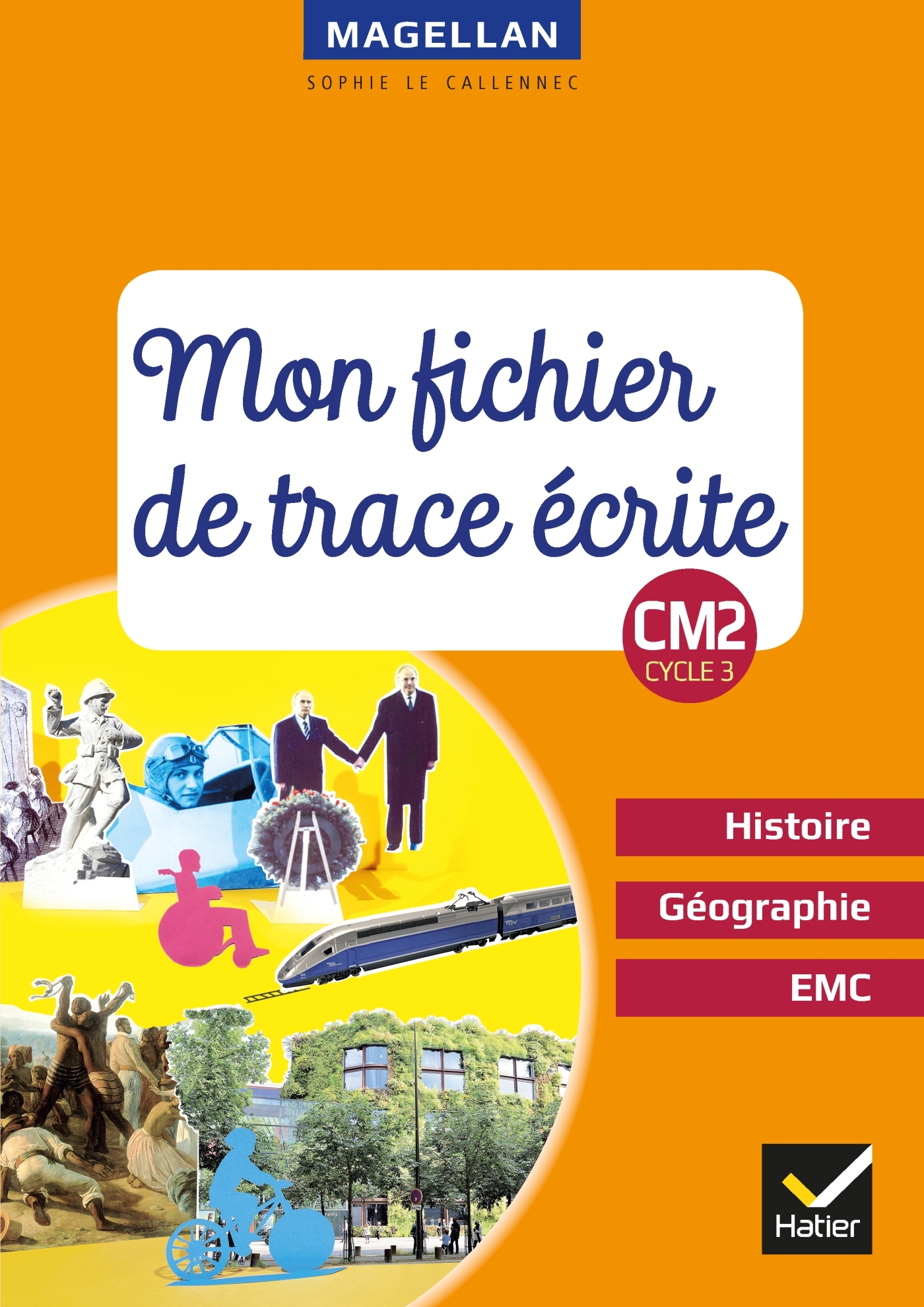 Couverture de Magellan - Magellan - Histoire-Géographie-EMC CM2 Ed. 2019 - Fichier de trace écrite