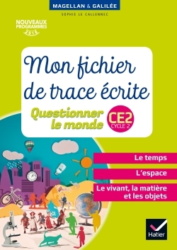 Couverture de Magellan - Magellan et Galilée - Questionner le monde CE2 Éd. 2017 -  Fichier de Trace écrite