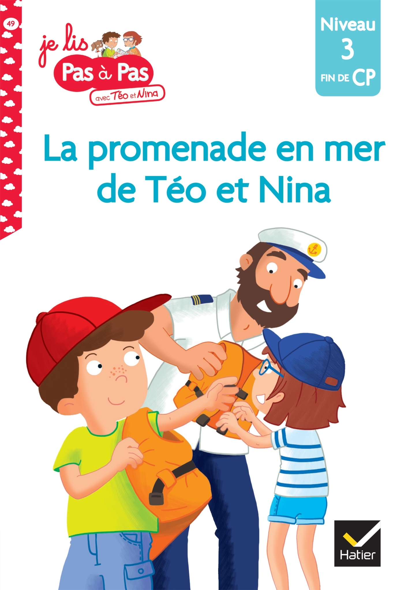 Couverture de Je lis pas à pa n° 49 - Téo et Nina fin de CP niveau 3 - La promenade en mer de Téo et Nina