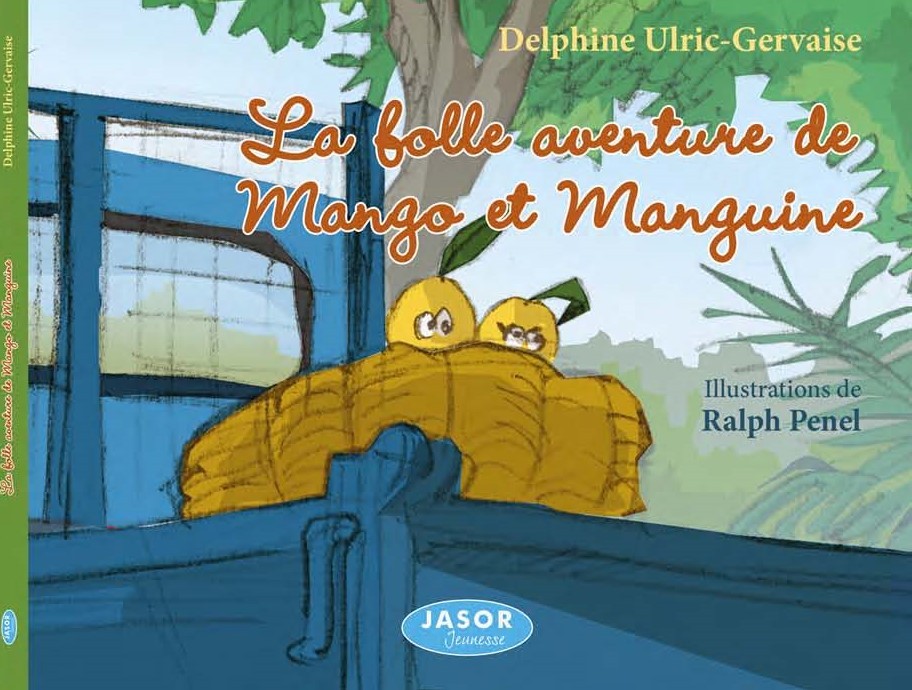 Couverture de La folle aventure de Mango et Manguine