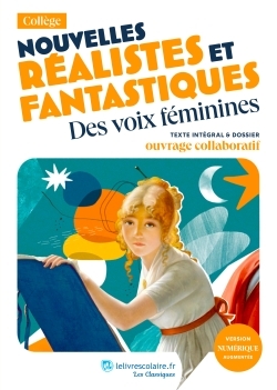 Couverture de Classiques Leli - Nouvelles réalistes et fantastiques : des voix féminines, Jeanne Loiseau et autres