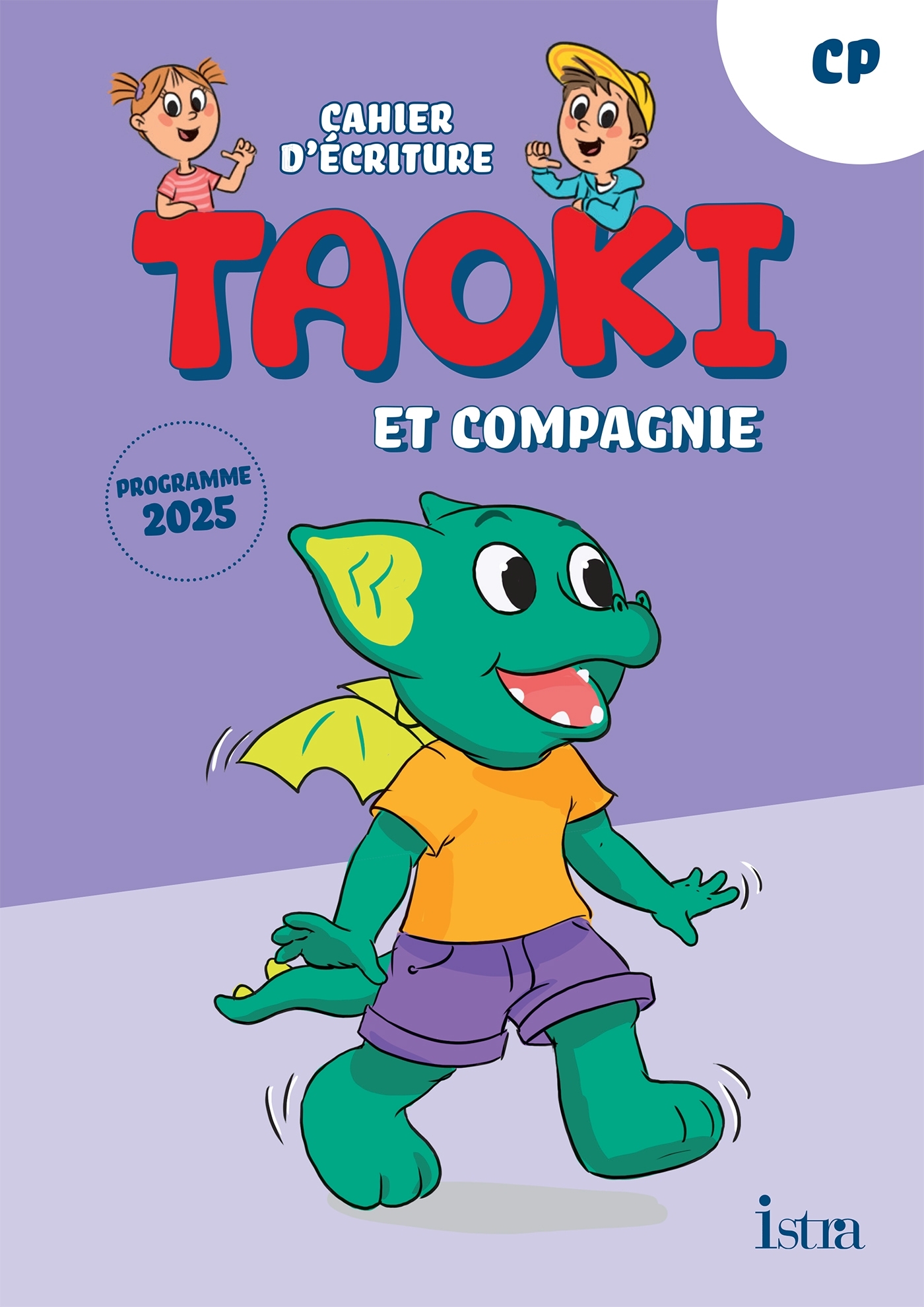 Couverture de Taoki et compag n° 39 - Taoki et compagnie - Méthode de lecture CP - Cahier d'écriture - Edition 2025