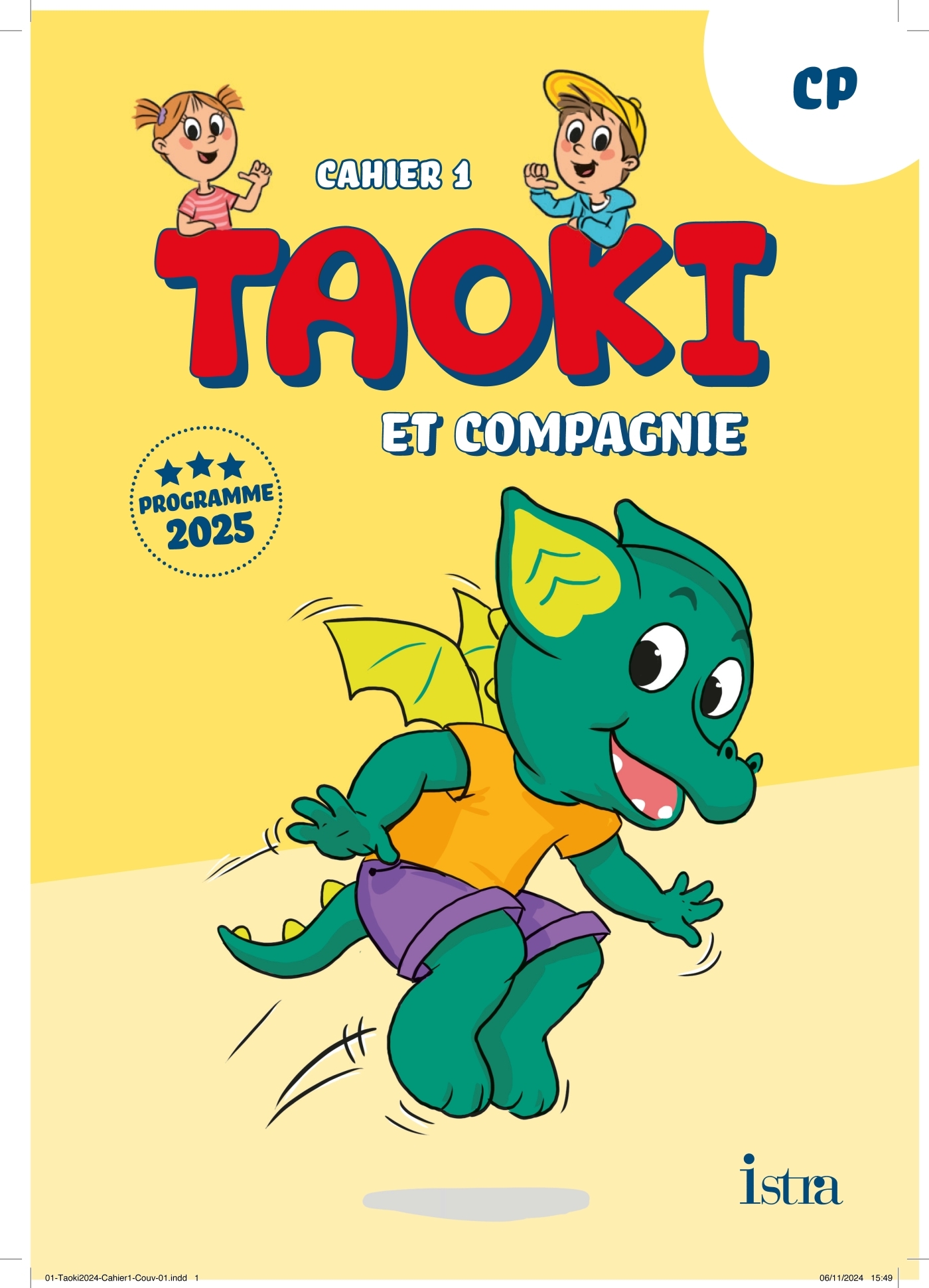 Couverture de Taoki et compag n° 39 - Taoki et compagnie - Méthode de lecture CP - Cahier d'exercices 1 - Edition 2025