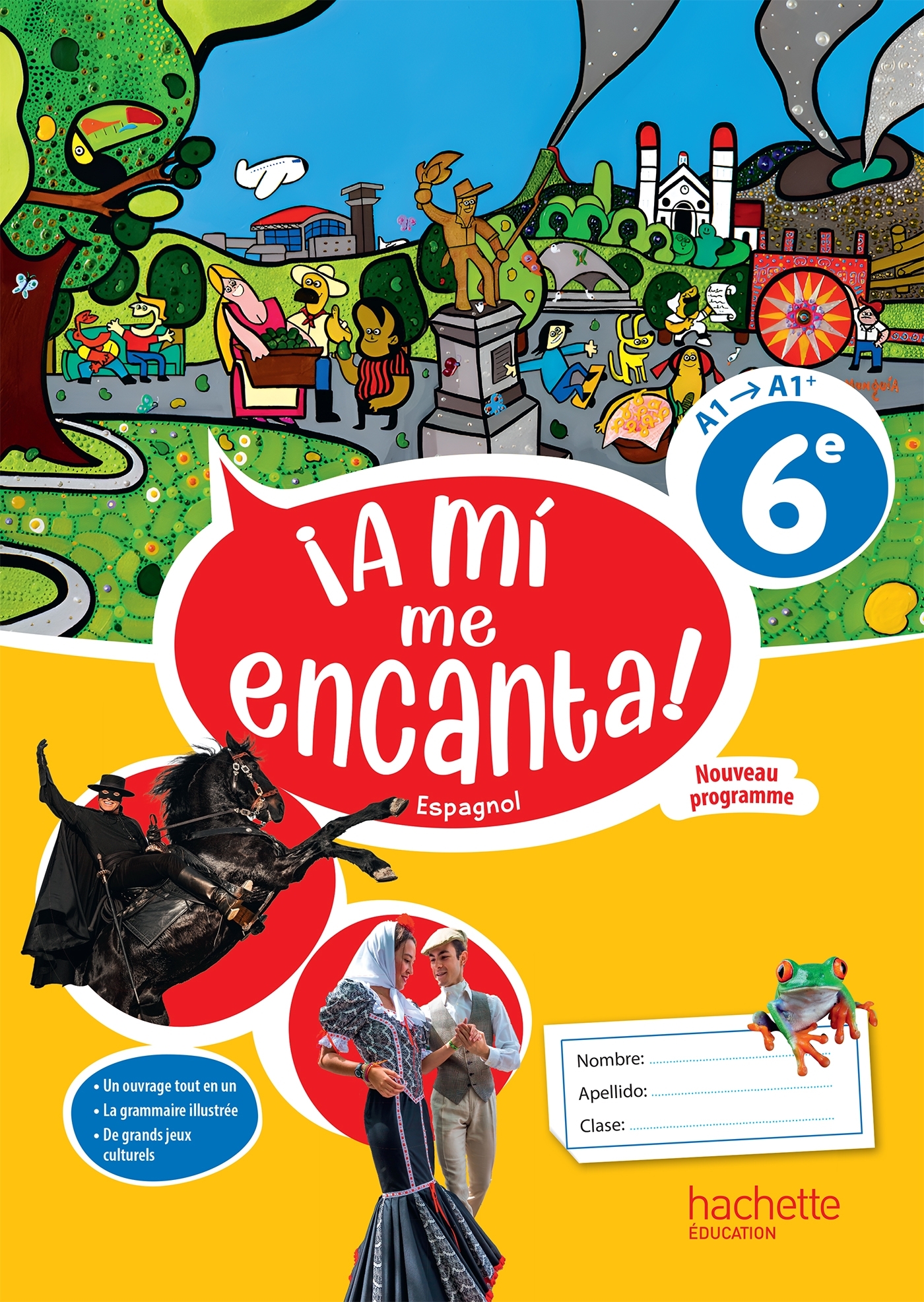 Couverture de ¡A mí me encant - ¡A mí me encanta! 6e - Livre cahier - Ed. 2025