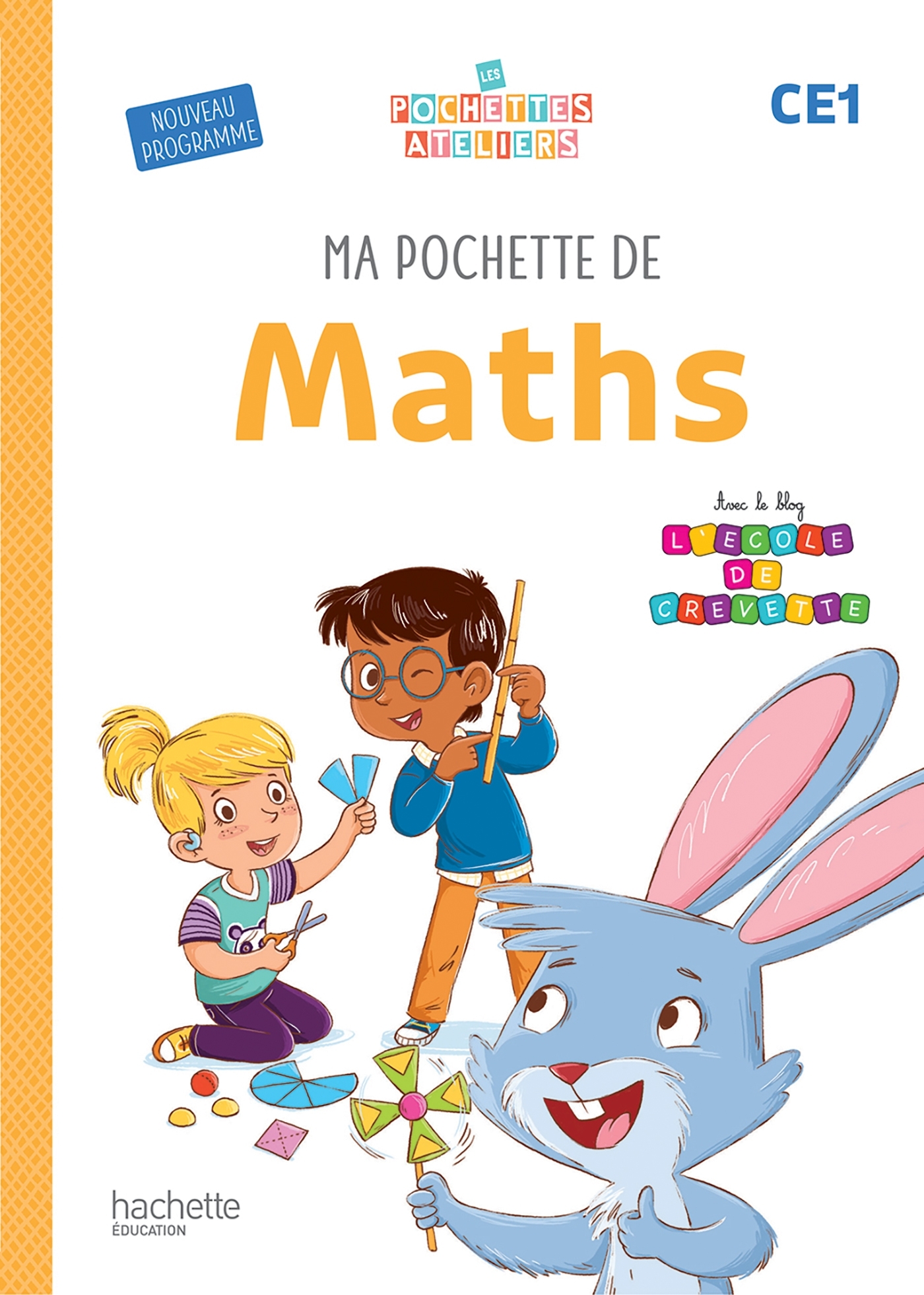 Couverture de Les Pochettes A - Ma pochette de maths CE1 - Les Pochettes Ateliers - Pochette élève - Ed. 2025